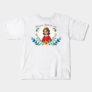 La Familia Rocha: Maria Guadalupe Kids T-Shirt